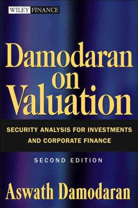 Read Online Damodaran On Valuation 2E Security Analysis For Investment And Corporate Finance Wiley Finance 