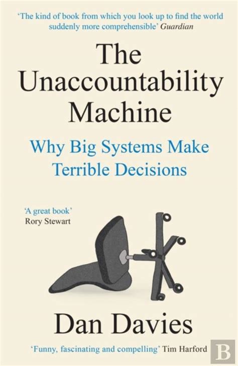 Dan Davies Unaccountability Machine