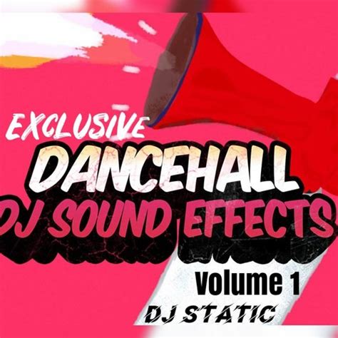 dancehall sound effects vol 1