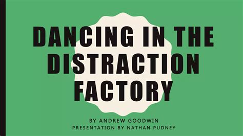 Dancing In The Distraction Factory Music Television And Popular Culture