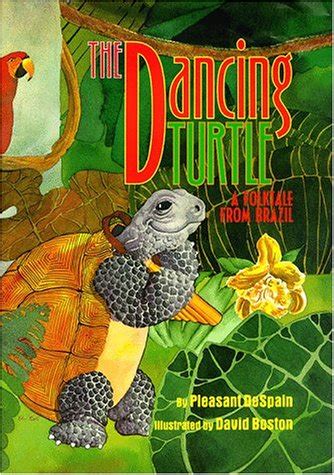 Dancing Turtle: A Folktale From Brazil