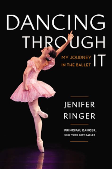 Download Dancing Through It My Journey In The Ballet 