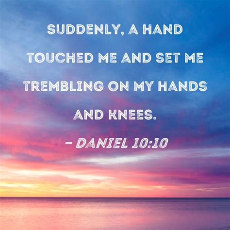 Daniel 10 10
