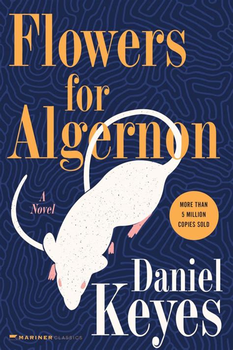 Daniel Keyes Flowers For Algernon