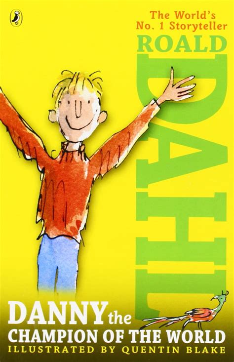 Full Download Danny The Champion Of The World Dahl Fiction 