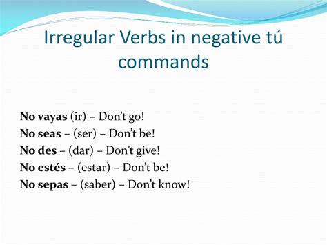 Dar Informal Tu Negative Command