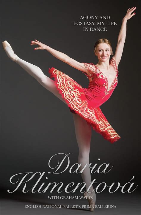Download Daria Klimentova Agony And Ecstasy My Life In Dance 