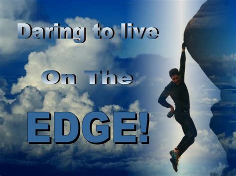 Read Daring To Live On The Edge 