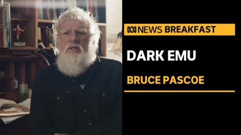 Dark Emu Exposed