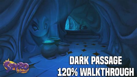 Dark Passage Walkthrough