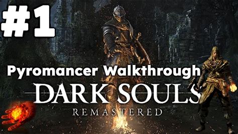 Dark Souls 1 Pyromancer Walkthrough