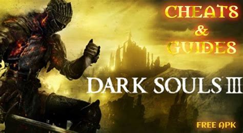 Dark Souls 3 Cheats Codes Cheat Codes Walkthrough