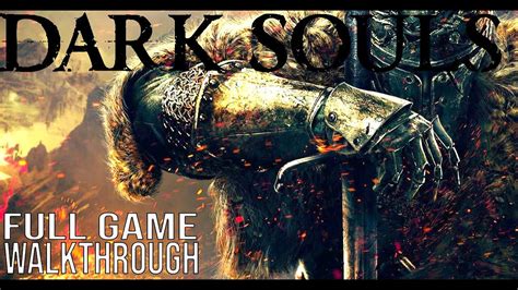 Dark Souls Full Walkthrough