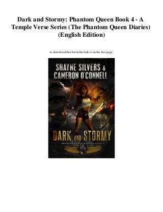 Download Dark And Stormy Phantom Queen Book 4 A Temple Verse Series The Phantom Queen Diaries 