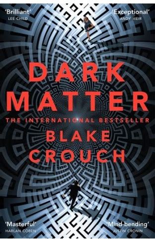 Read Online Dark Matter The Most Mind Blowing And Twisted Thriller Of The Year 