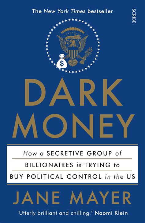 Full Download Dark Money How A Secretive Group Of Billionaires Is Trying To Buy Political Control In The Us 