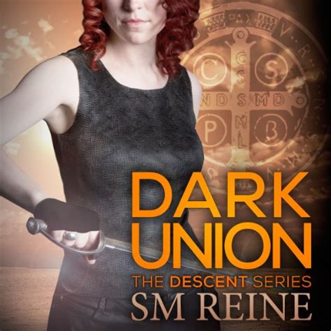 Read Online Dark Union Descent 3 Sm Reine 