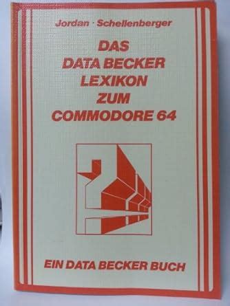 das data becker lexikon zum commodore 64