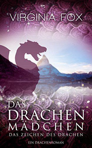 das drachenmadchen das zeichen des drachen ein dr