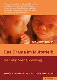 das drama im mutterleib der verlorene zwilling
