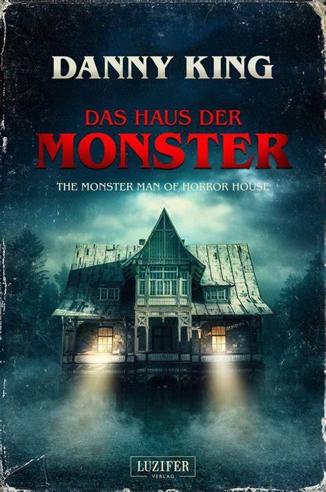 das haus der monster the monster man of horror ho