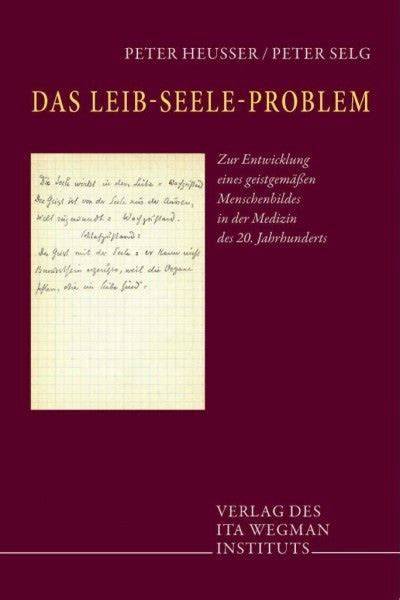 das leib seele problem antwortversuche aus medizi
