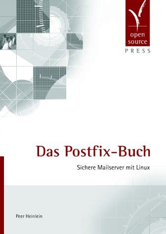 Das Postfix Buch Sichere Mailserver Mit Linux