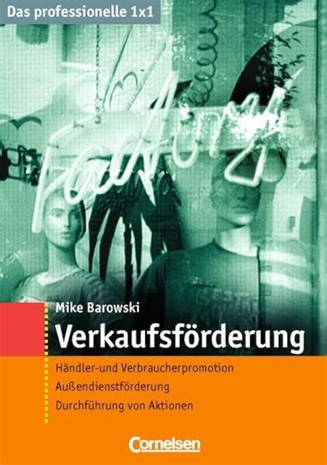 das professionelle 1 x 1 verkaufs und arbeitstech