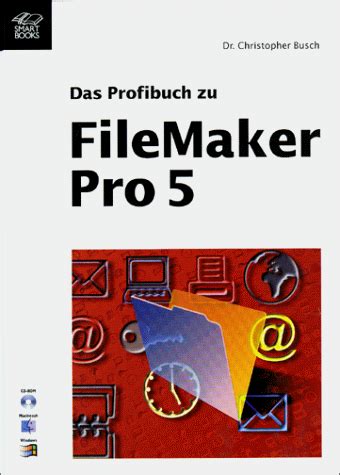 Das Profibuch Zu Filemaker Pro 5 5