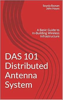 Download Das 101 Distributed Antenna System A Basic Guide To In Building Wireless Infrastructure 