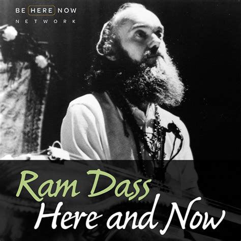 Dass Be Here Now