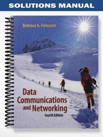 data communications and networking 4th edition textbook solutions