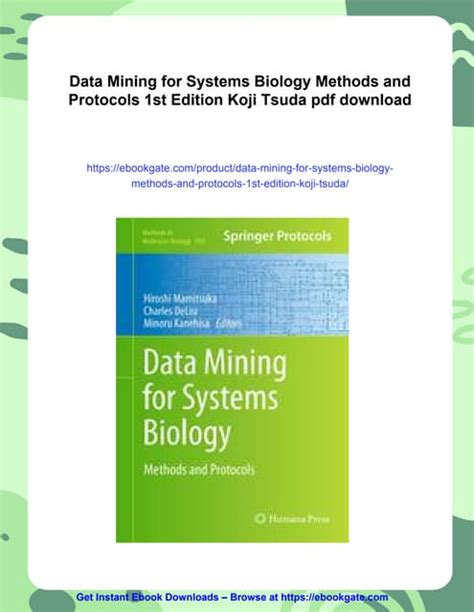 Data Mining For Systems Biology Methods And Protocols Methods In Molecular Biology