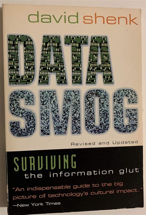 Data Smog Surviving The Information Glut