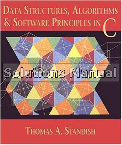 data structures algorithms and software principles in c