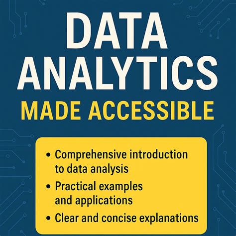 Read Online Data Analytics Data Analytics Made Accessible 