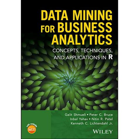 Download Data Mining For Business Analytics Concepts Techniques And Applications In R 