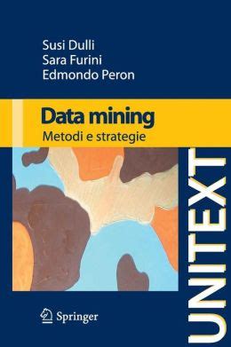 Read Data Mining Metodi E Strategie 