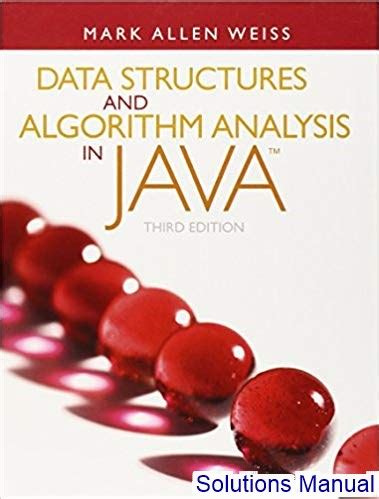 Download Data Structures And Algorithm Analysis In Java Solutions Manual 