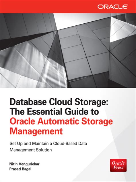 Database Cloud Storage The Essential Guide To Oracle Automatic Storage Management Oracle Mcgraw Hill