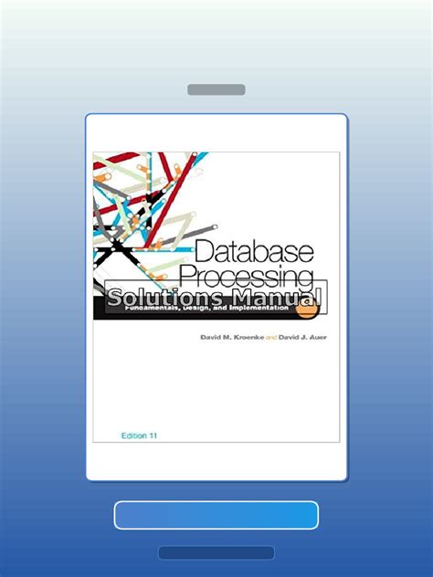 Database Processing 11th Edition Solution Manual