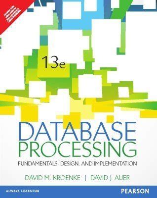 Database Processing Kroenke 13th Edition