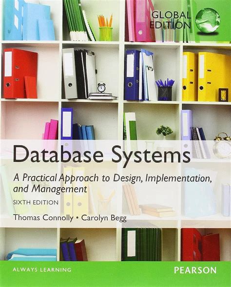 database systems a practical approach to design implementation and management global edition