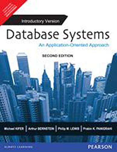 Database Systems An Application Oriented Approach 2nd Edition Complete Version