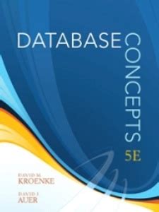 Download Database Concepts 5Th Edition Kroenke Answers 