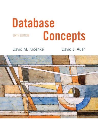 Download Database Concepts 6Th Edition Kroenke 