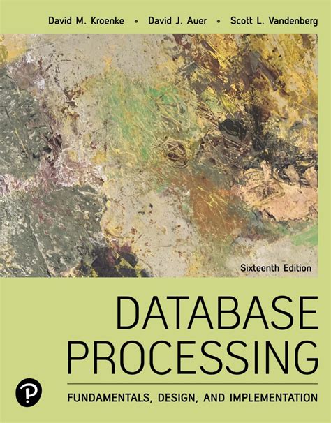 Read Database Processing Fundamentals Design And Implementation 