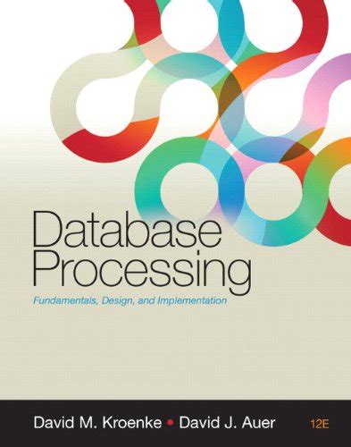 Download Database Processing Kroenke 12Th Edition 