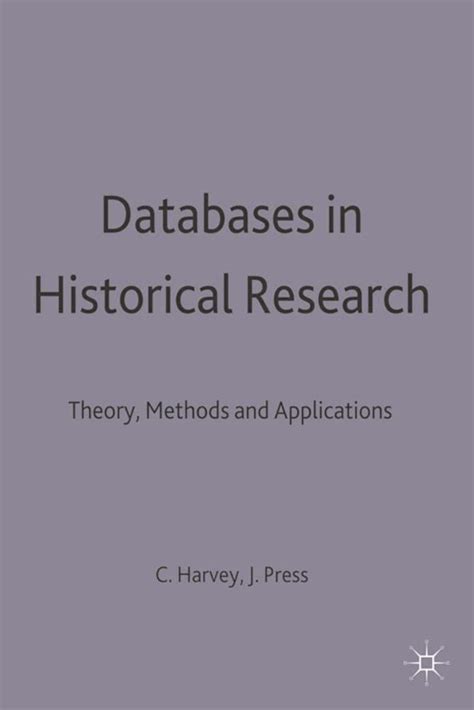 Full Download Databases In Historical Research Theory Methods And Applications 