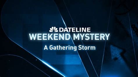 Dateline A Gathering Storm